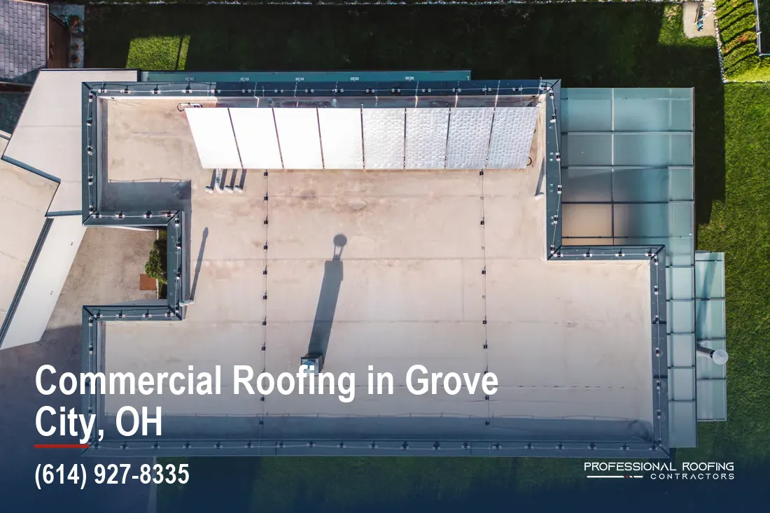 Commercial Roofing for Grove City, Ohio Businesses