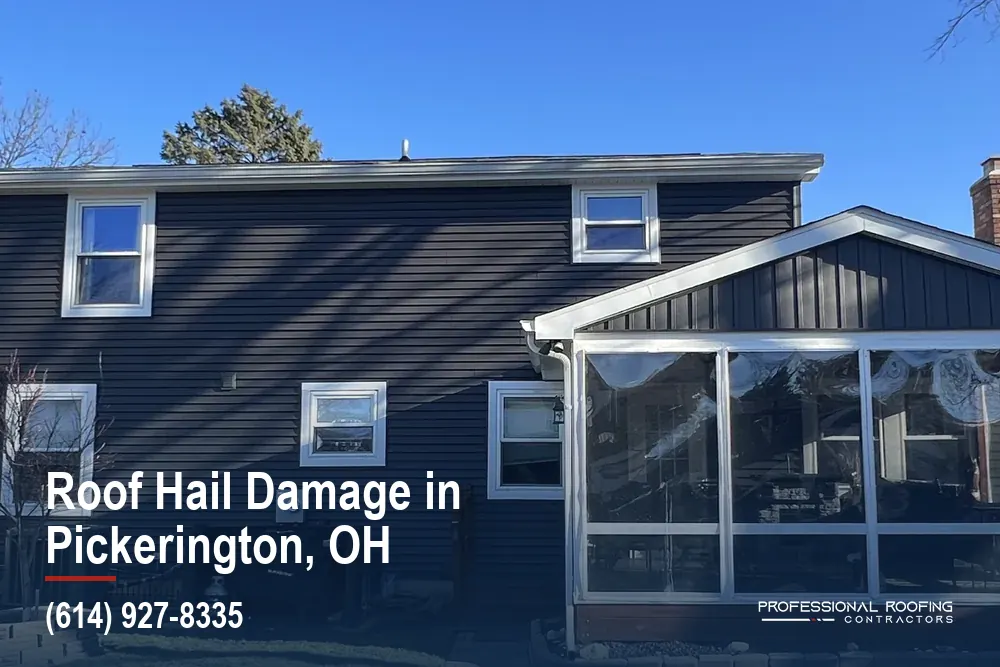 Roof Hail Damage in Pickerington, Fully Documented