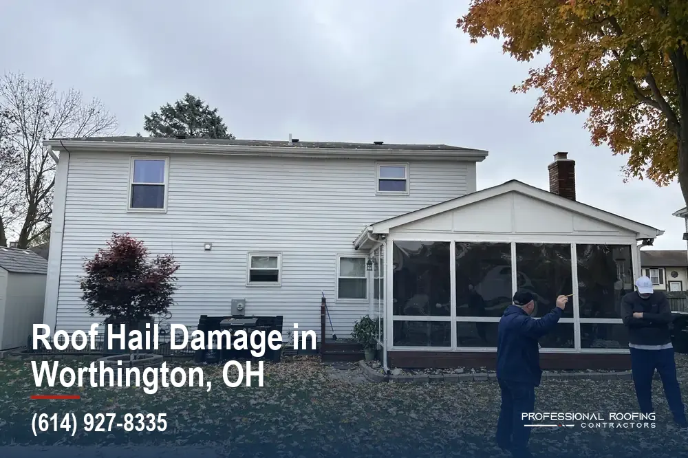 Roof Hail Damage in Worthington, Ohio, Assessed With Care