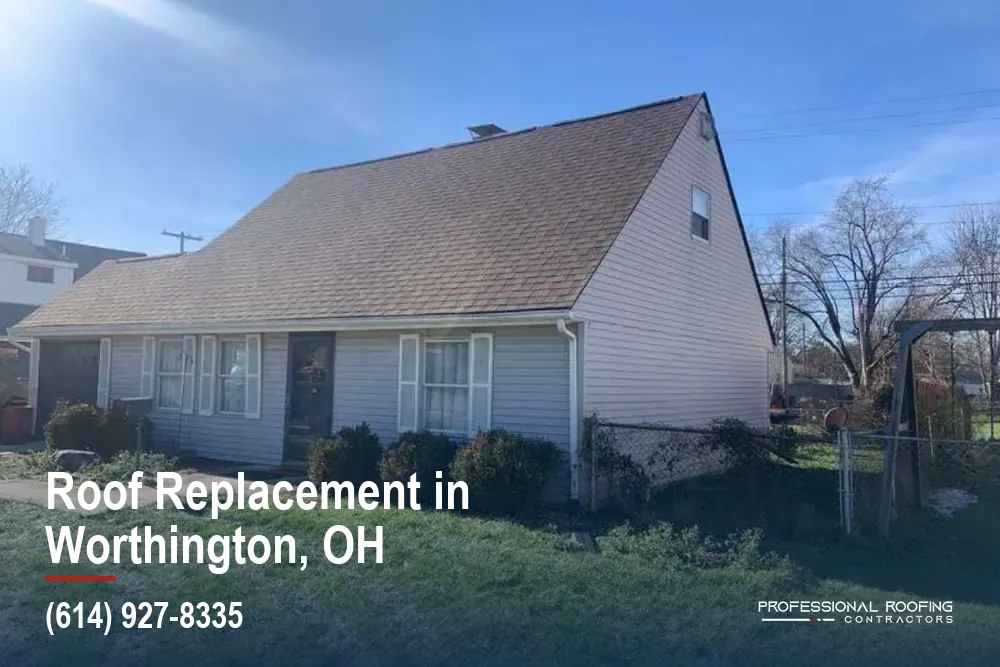 Roof Replacement for the Established Homes of Worthington, Ohio